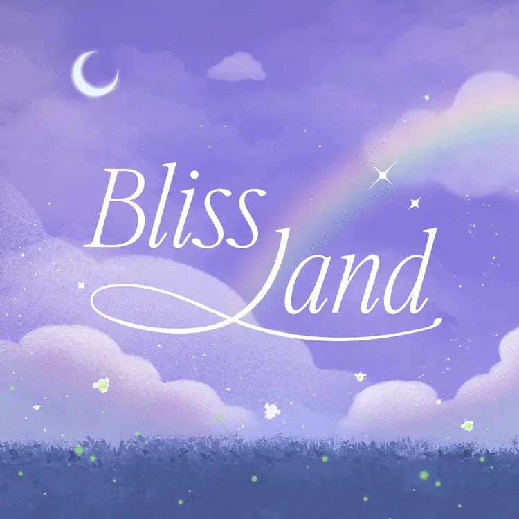 Bliss Land