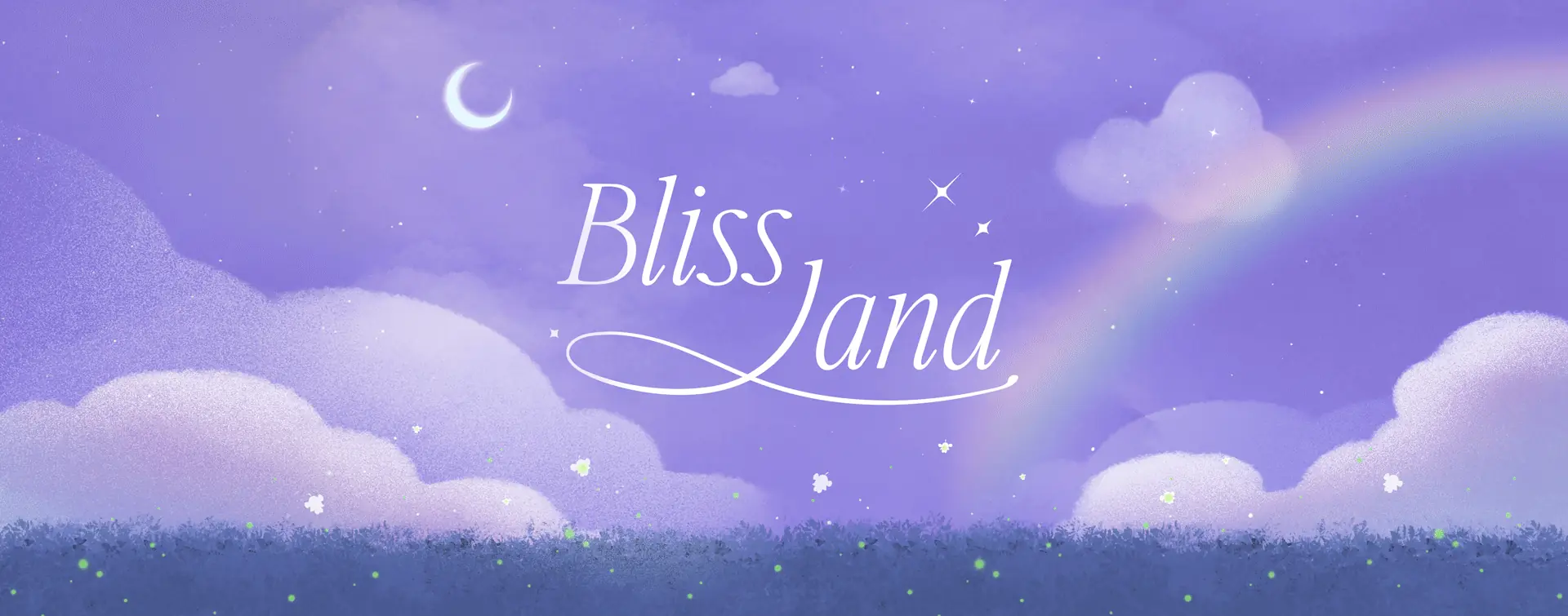 Bliss Land